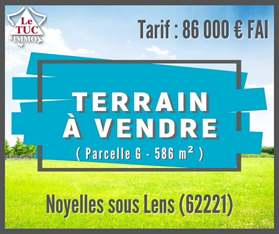 Terrain Noyelles Sous Lens 586 m2 Terrain Noyelles Sous Lens 586 m2